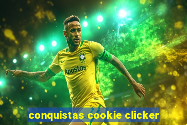 conquistas cookie clicker